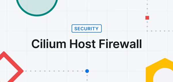 Cilium Host Firewall